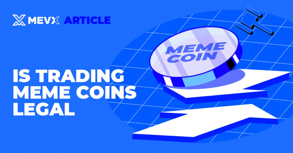 is trading meme coins legal