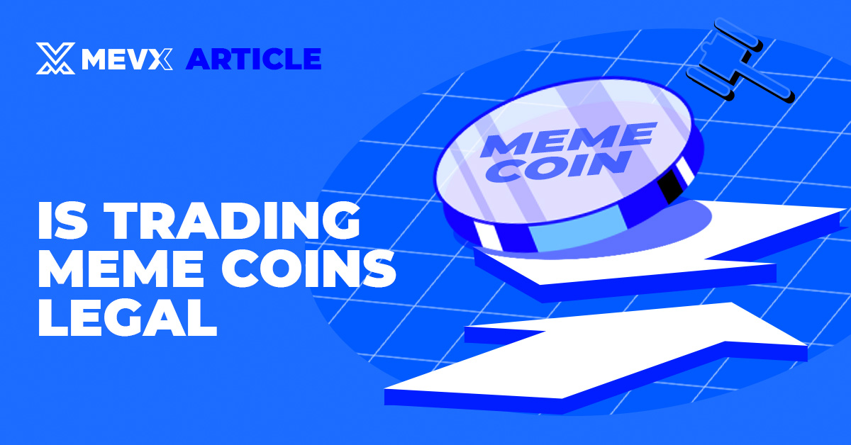 is trading meme coins legal