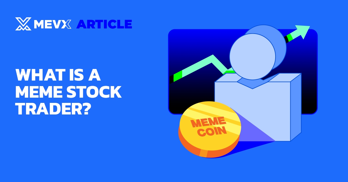 What is a Meme Stock Trader