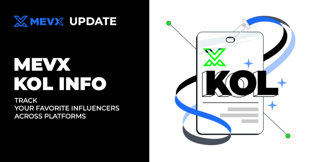 MevX KOL Info: Track Your Favorite Influencers Across Platforms