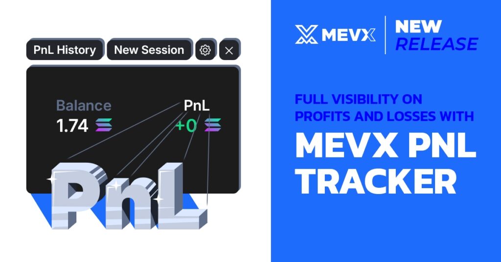 Full Visibility On Profits And Losses With MevX PNL Tracker