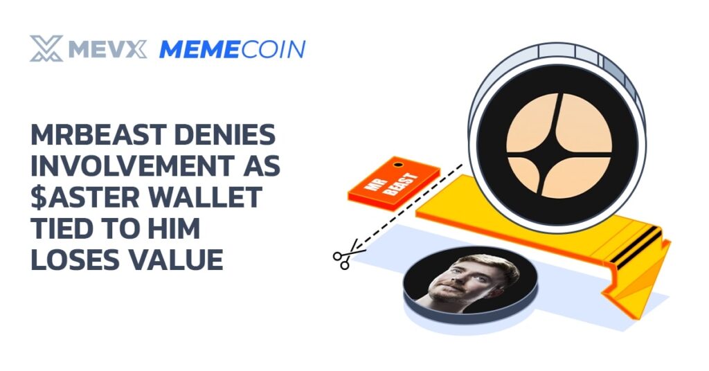 MrBeast Denies Involvement As $ASTER Wallet Tied To Him Loses Value