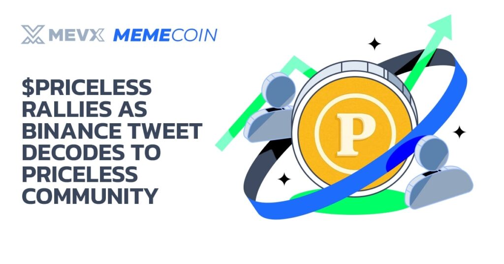 Priceless ($PRICELESS) Rallies As Binance Tweet Decodes To Priceless Community