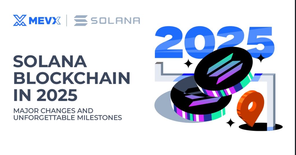 Solana Blockchain in 2025