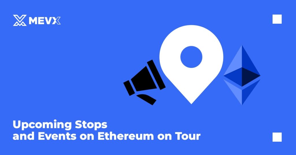 Upcoming Stops and Events on Ethereum on Tour