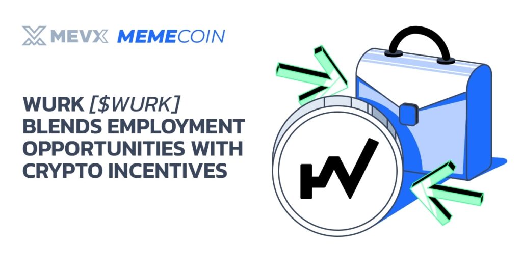 WURK ($WURK) Blends Employment Opportunities With Crypto Incentives